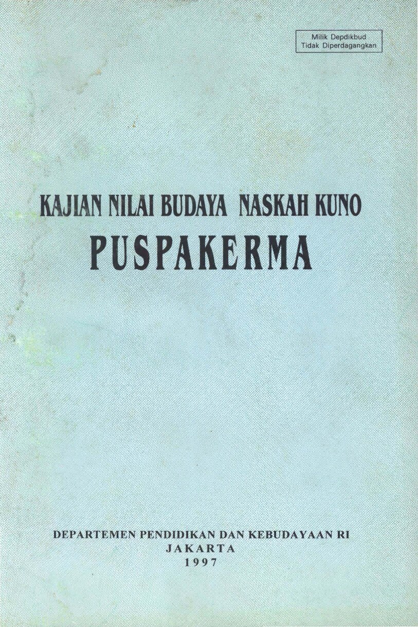 KAJIAN NILAI BUDAYA NASKAH KUNO PUSPAKERMA