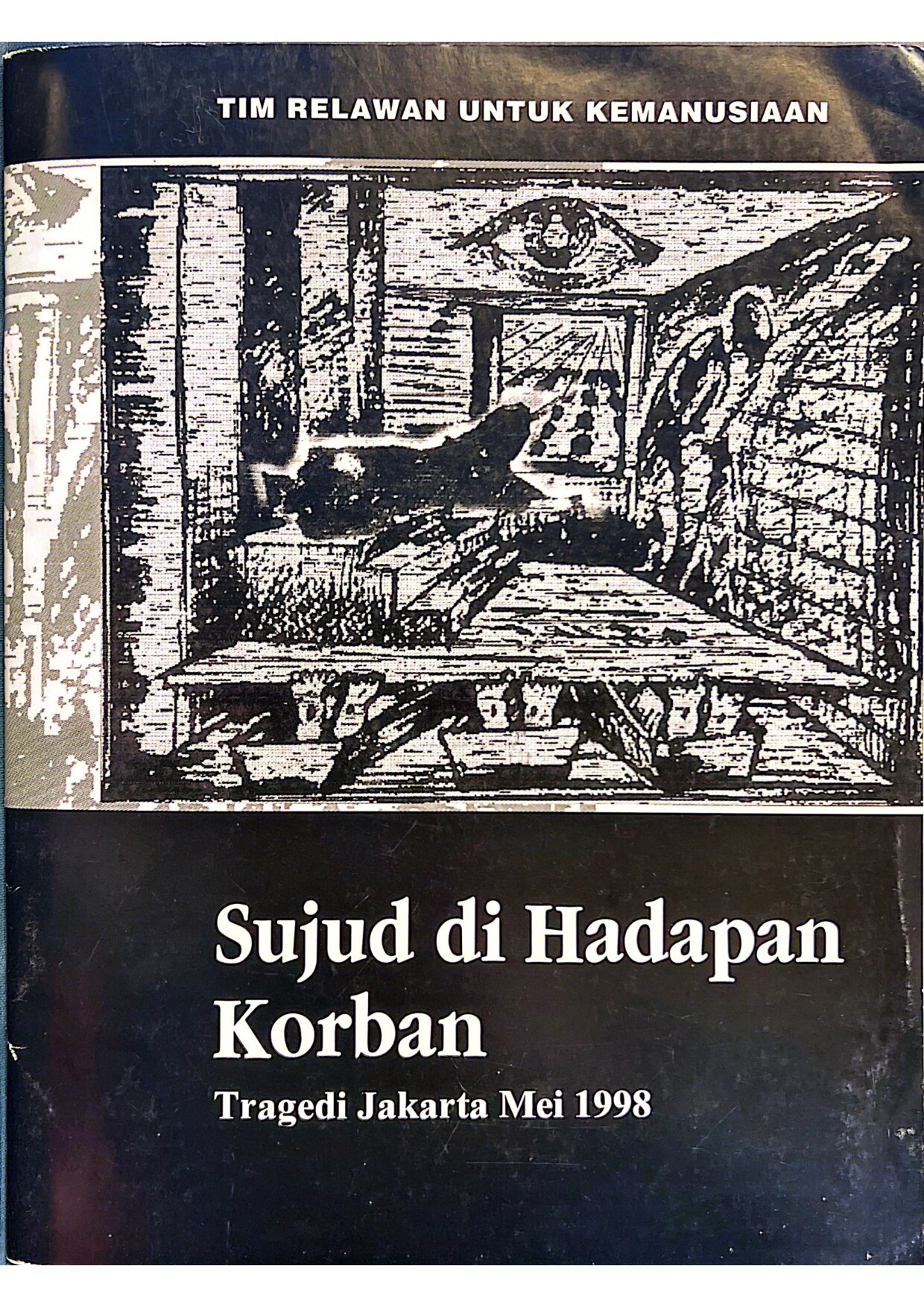 Sujud di Hadapan Korban: Tragedi Jakarta Mei 1998