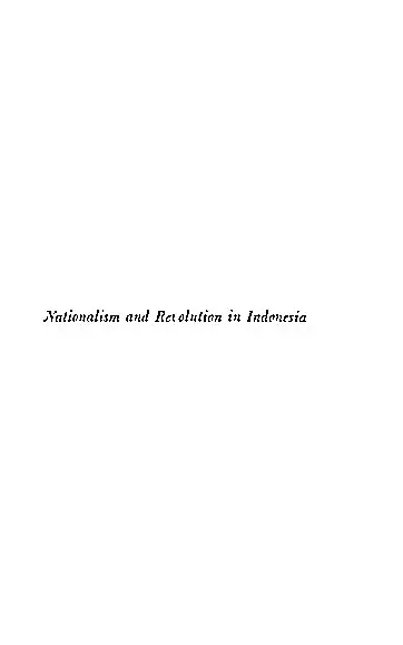 Nationalism and Revolution in Indonesia