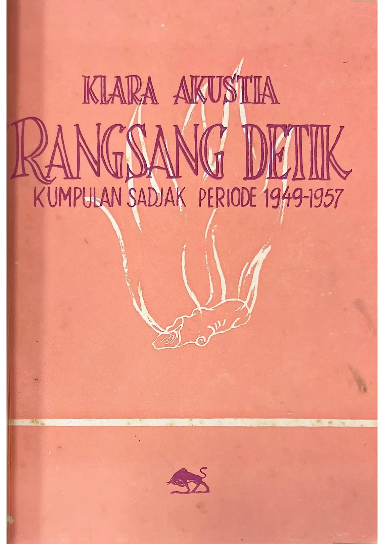 Rangsang Detik: Kumpulan Sadjak Periode 1949-1957