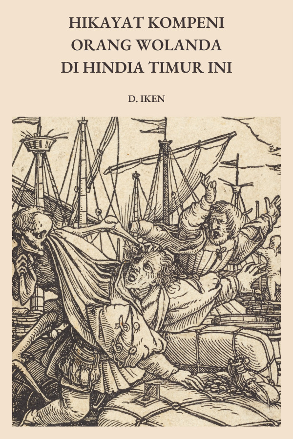 Hikayat Kompeni Orang Wolanda di Hindia Timur Ini