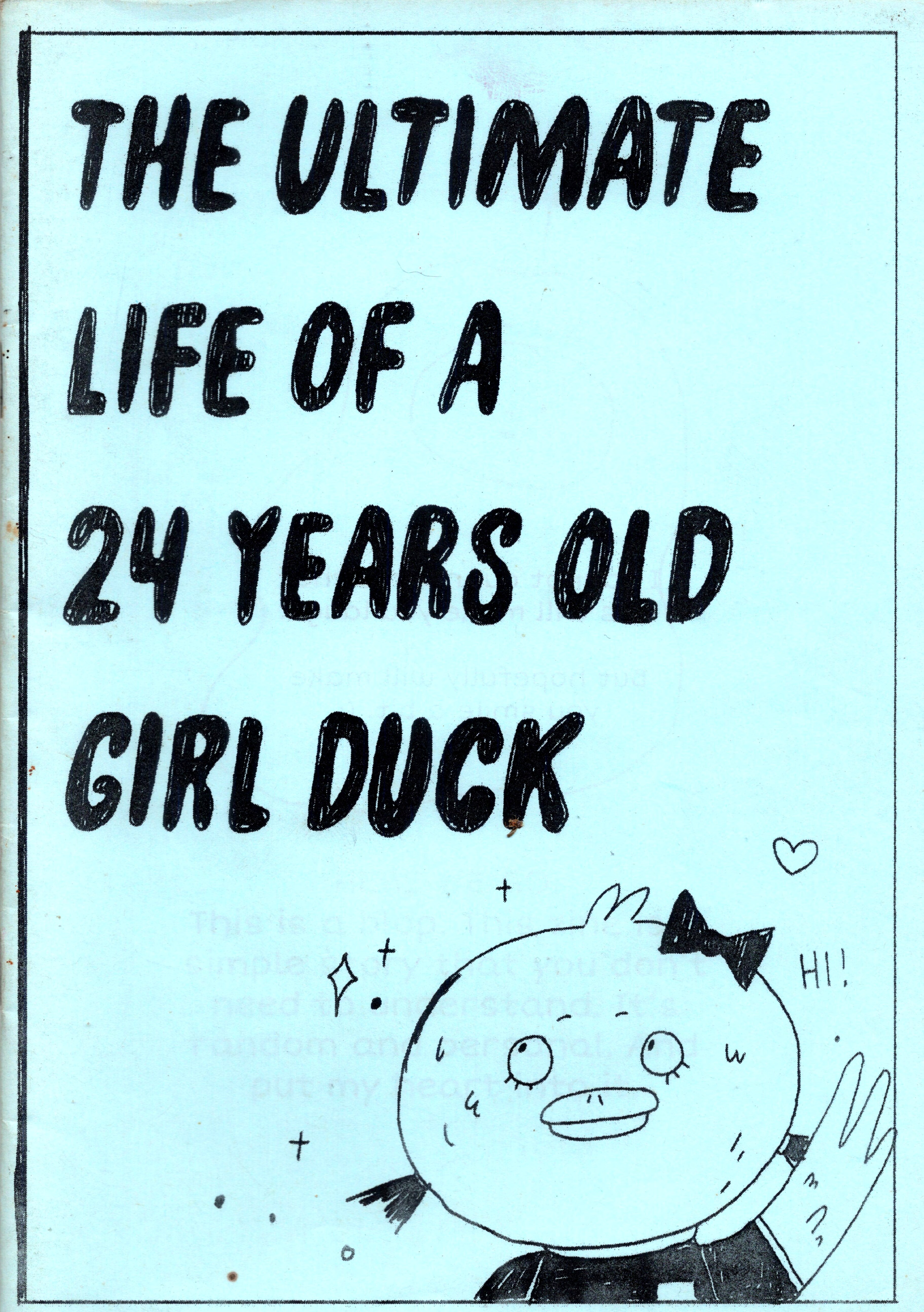 The Ultimate Life of A 24 Years Old Girl Duck