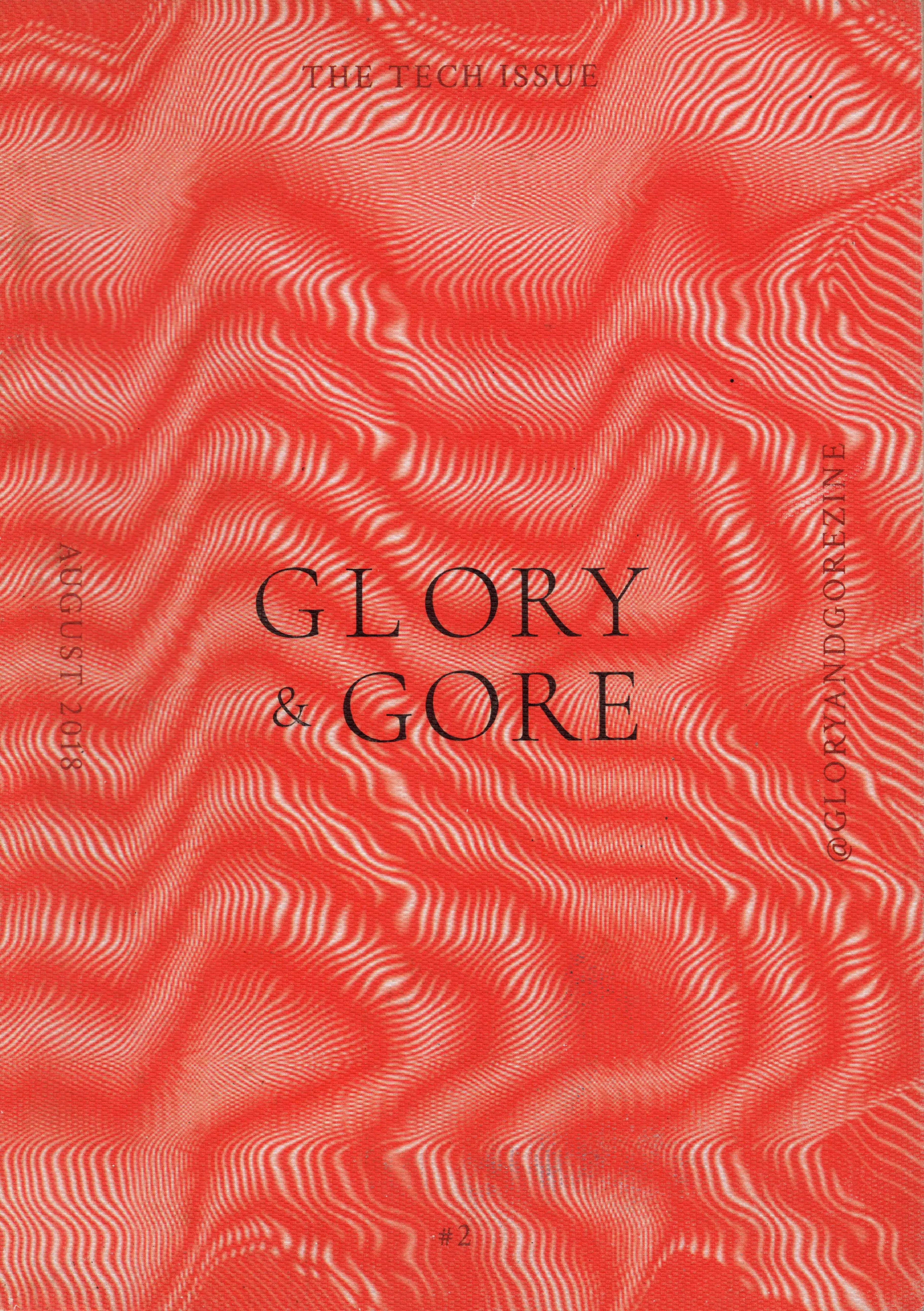 Glory & Gore - The Tech Issue