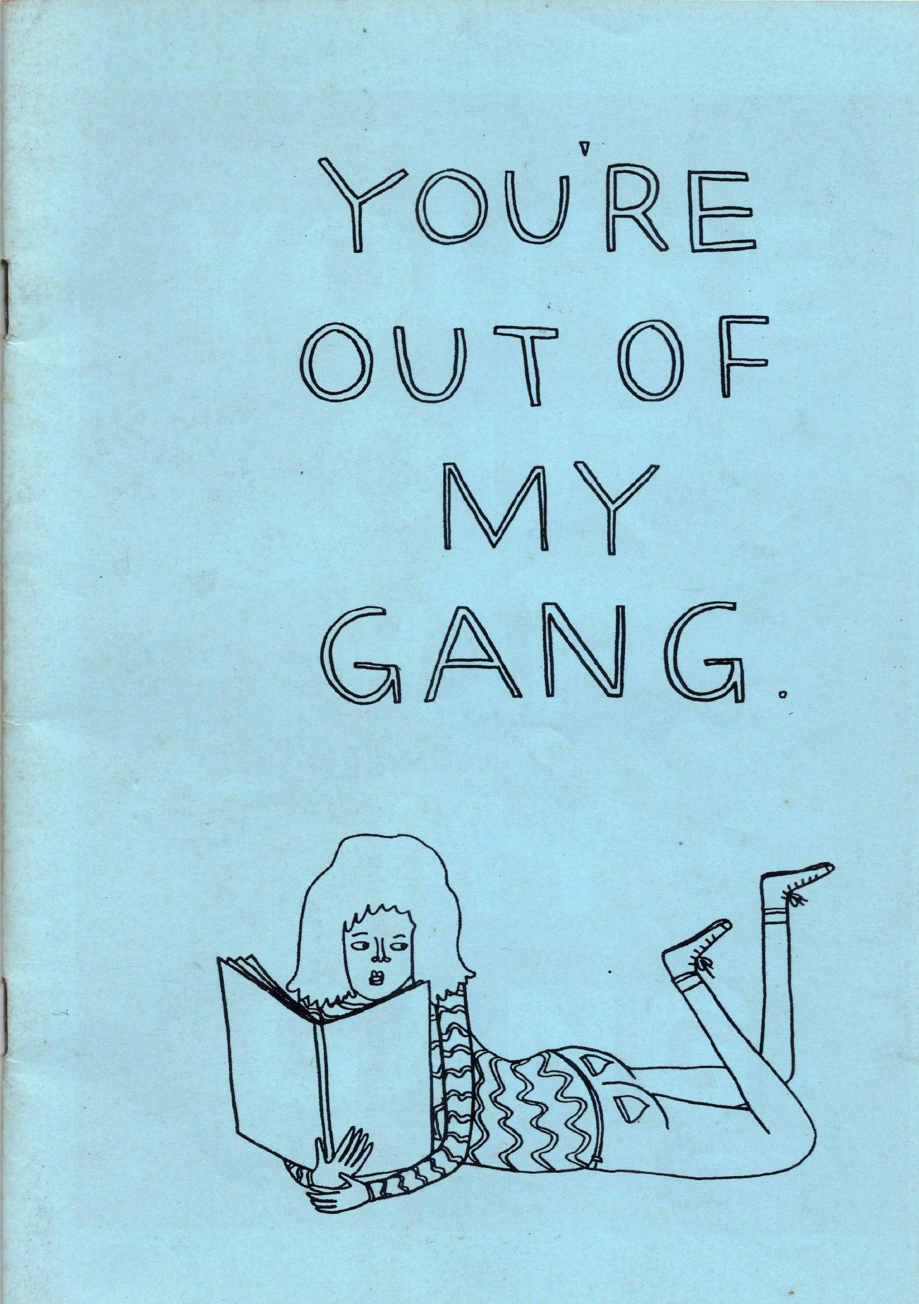 You're Out Of My Gang