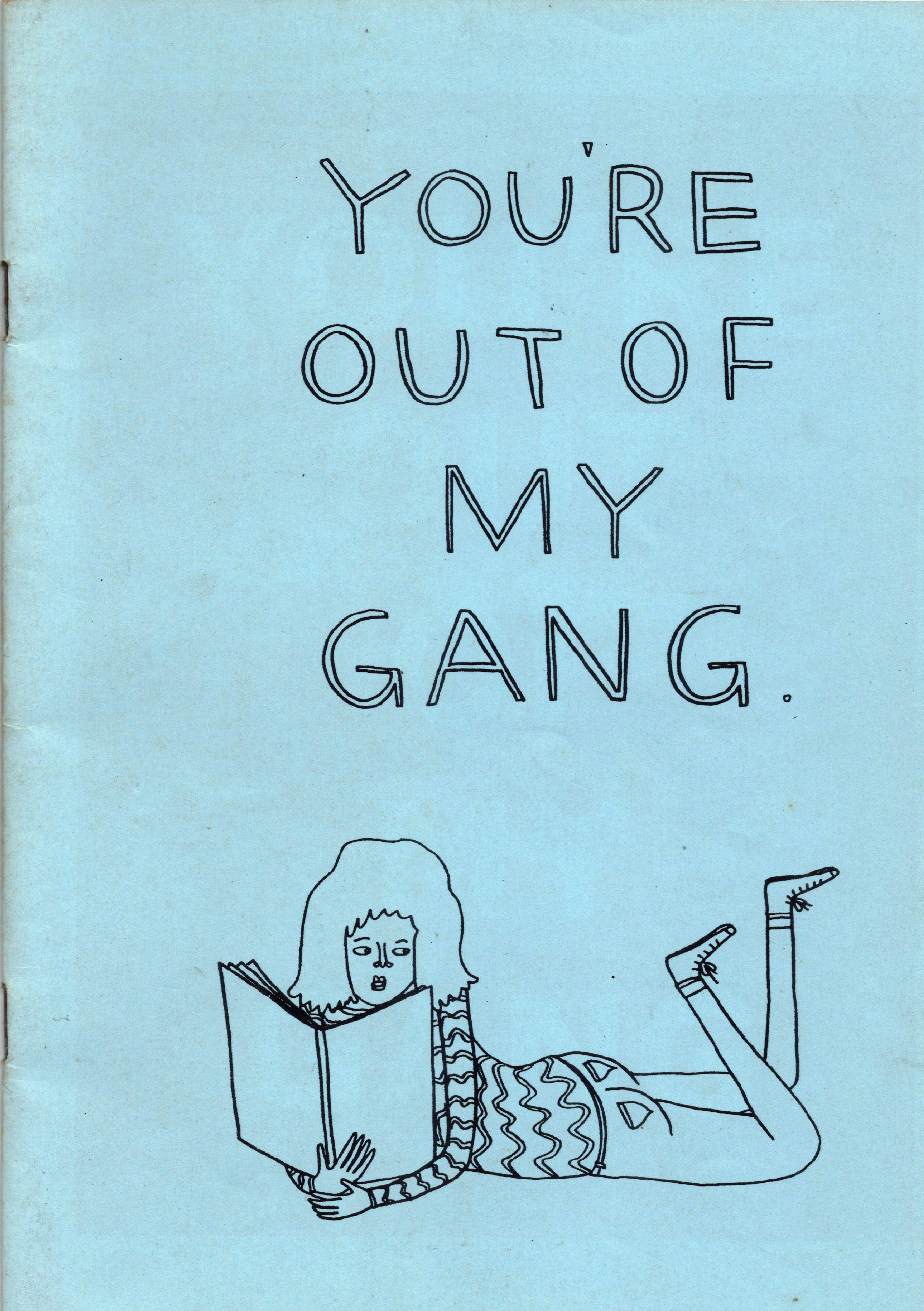 You're Out Of My Gang