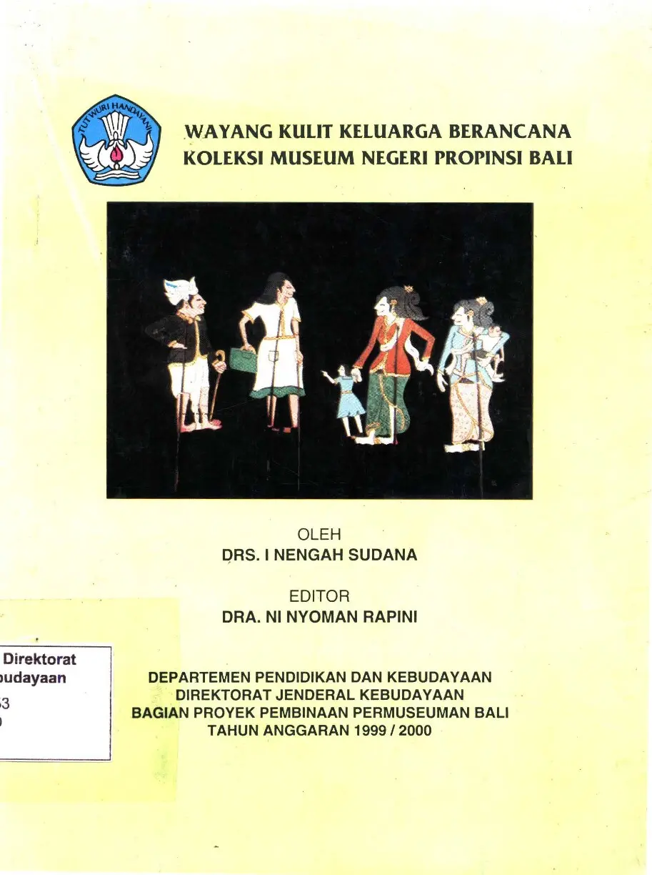 Wayang kulit keluarga berancana: koleksi Museum Negeri Propinsi Bali
