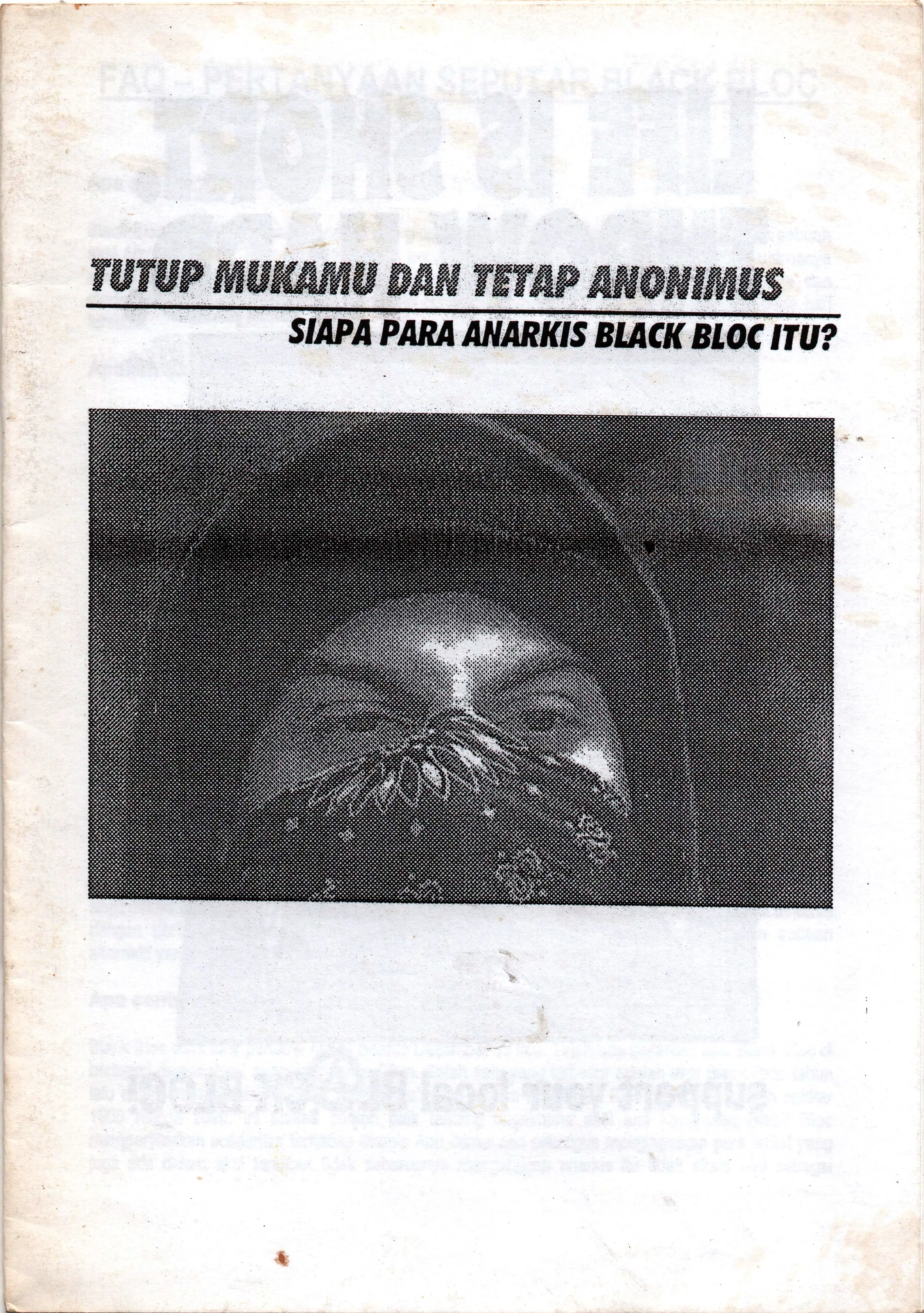 Tutup Mukamu Dan Tetap Anonimus