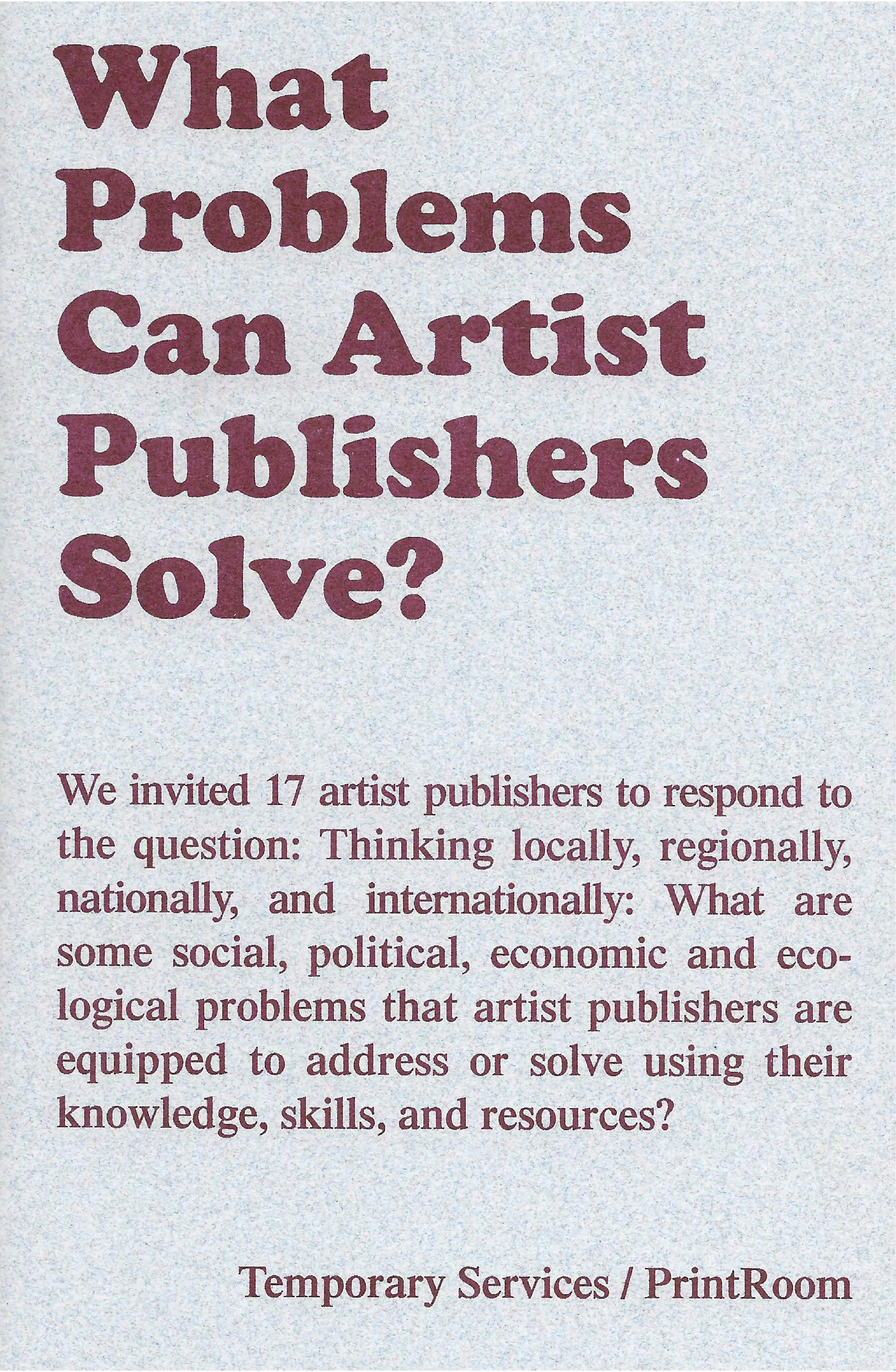 What Problems Can Artist Publishers Solve?