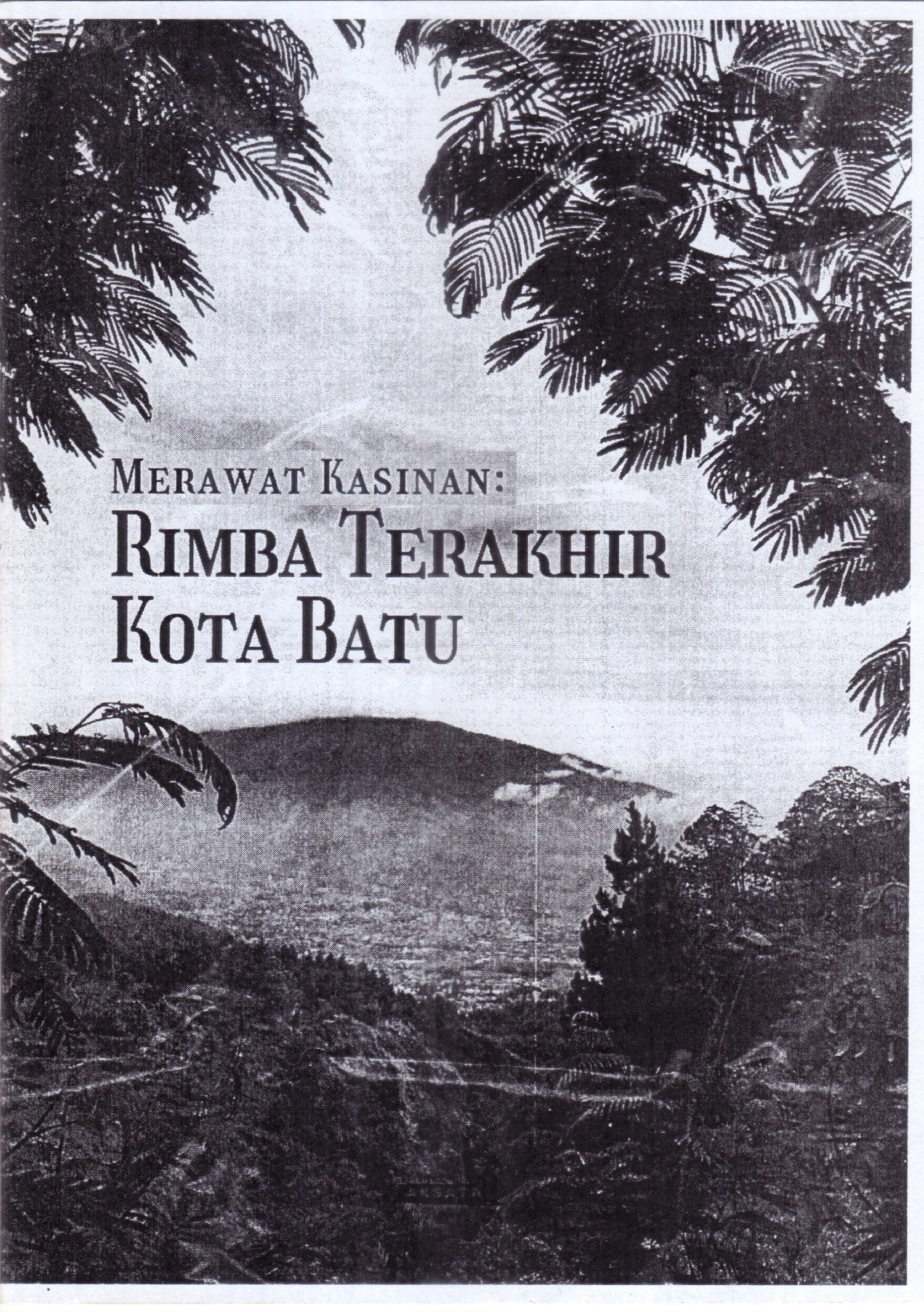 Merawat Kasinan: Rimba Terakhir Kota Batu