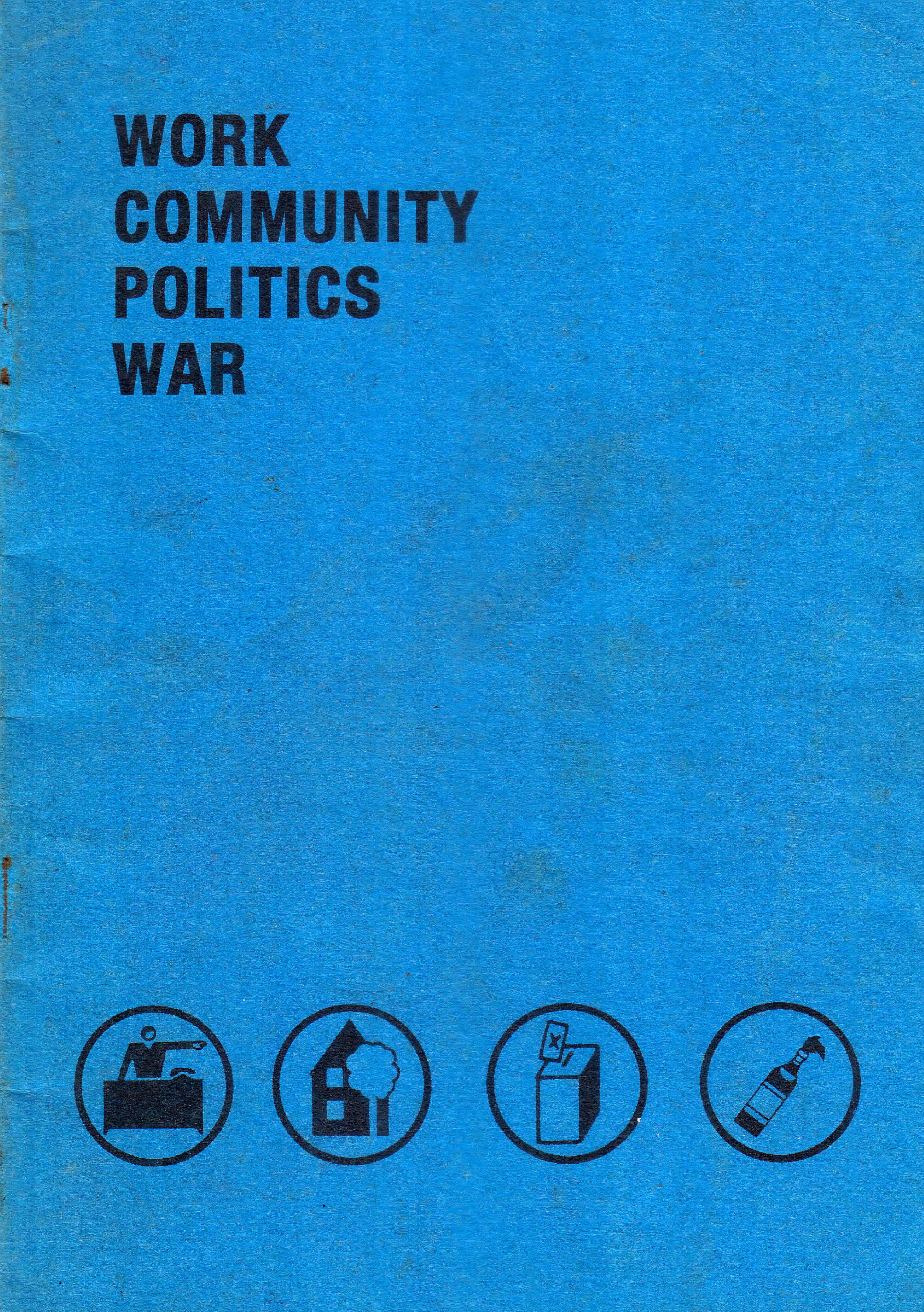 Work Community Politics War