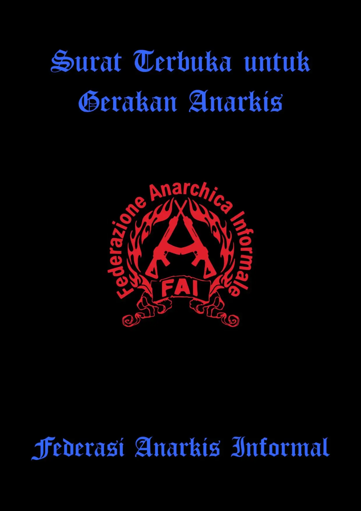 Surat Terbuka Untuk Gerakan Anarkis dan Anti-Otoritarian