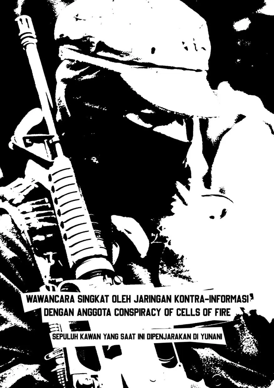 Wawancara Singkat oleh Jaringan Kontra-Informasi Dengan Anggota Conspiracy of Cells of Fire