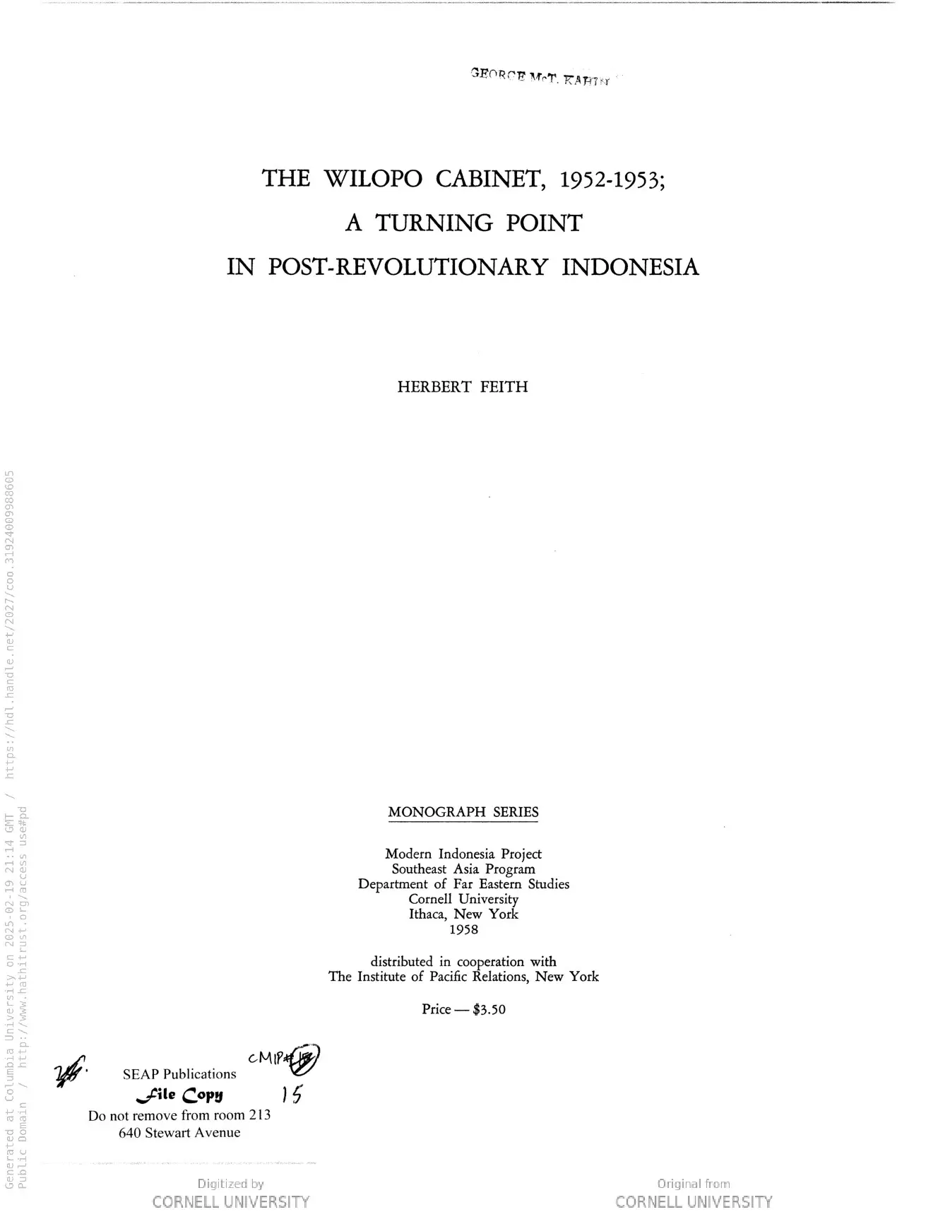 The Wilopo Cabinet, 1952-1953: a turning point in post-revolutionary Indonesia (Cornell Modern Indonesia Collection)