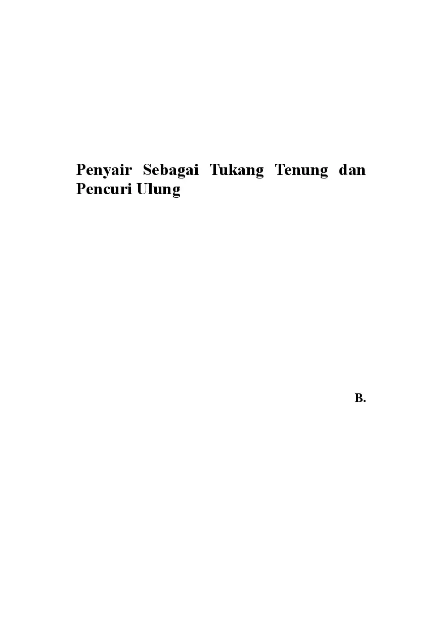 Penyair Sebagai Tukang Tenung dan Pencuri Ulung