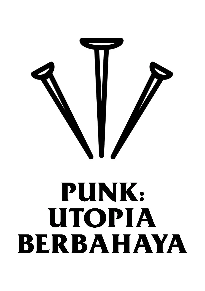 Punk: Utopia Berbahaya