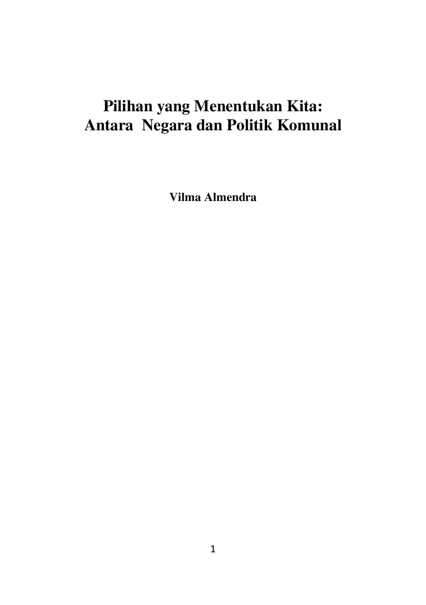 Pilihan yang Menentukan Kita: Antara Negara atau Politik Komunal