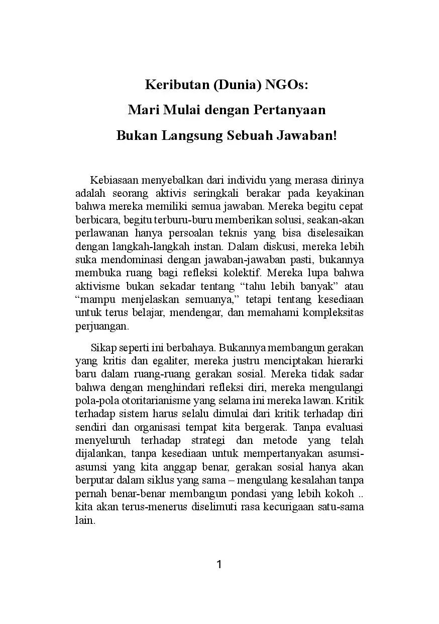 Keributan (Dunia) NGOs: Mari Mulai dengan Pertanyaan Bukan Langsung Sebuah Jawaban!