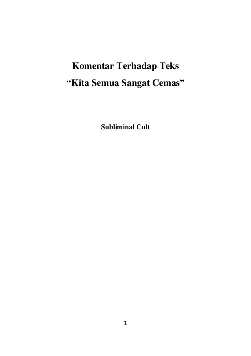 Komentar Terhadap Teks "Kita Semua Sangat Cemas"