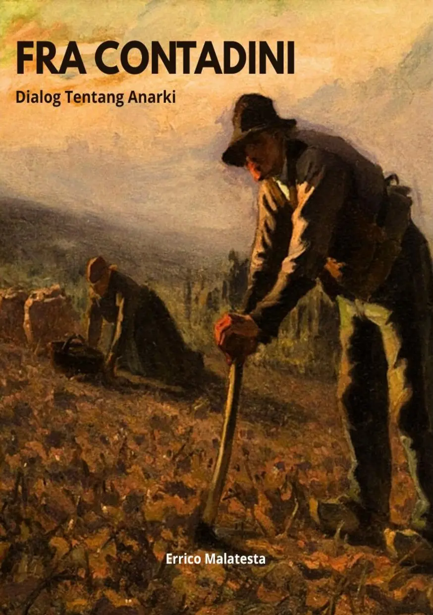 Fra Contadini: Dialog Tentang Anarki (Edisi Bahasa Indonesia)
