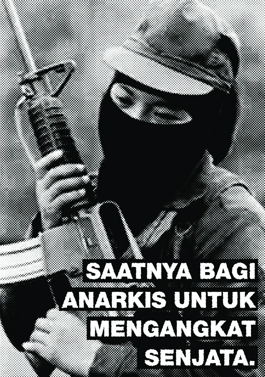Saatnya Bagi Anarkis Untuk Mengangkat Senjata