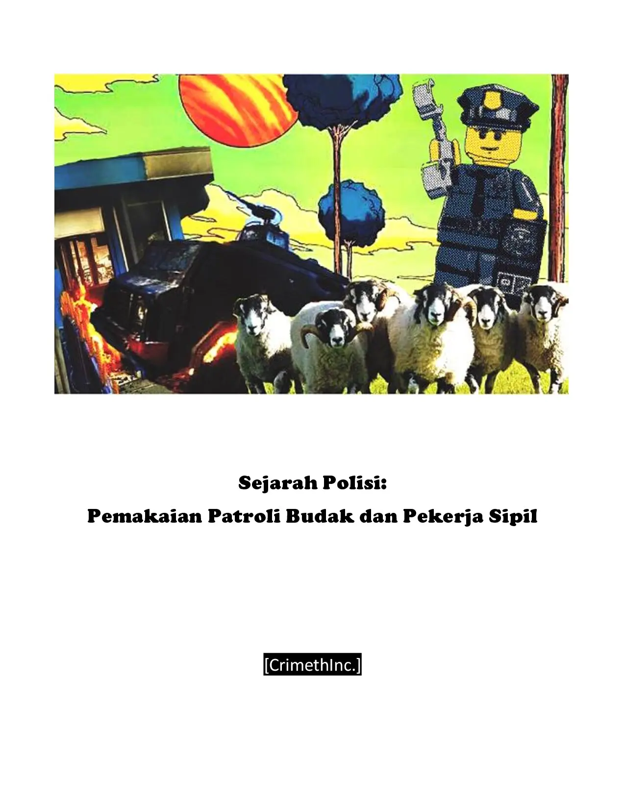 Sejarah Polisi (Pemakaian Patroli Budak & Pekerja Sipil)