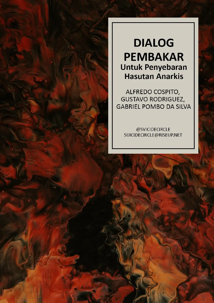 Dialog Pembakar: Untuk Penyebaran Hasutan Anarkis