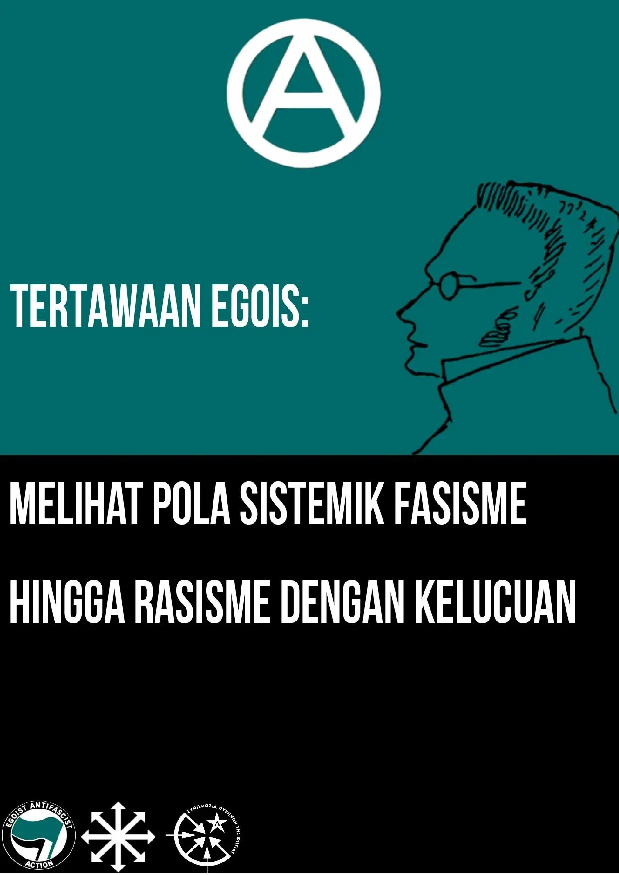 Tertawaan Egois: Melihat Pola Sistemik Fasisme Hingga Rasisme Dengan Kelucuan