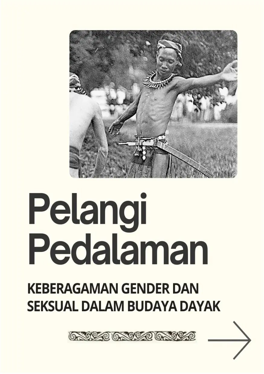 Pelangi Pedalaman: Keberagaman Gender dan Seksual dalam Budaya Dayak