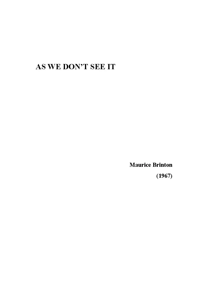 AS WE DON’T SEE IT