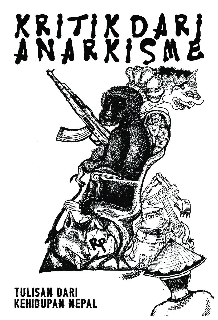 Kritik dari Anarkisme: Tulisan dari Kehidupan Nepal