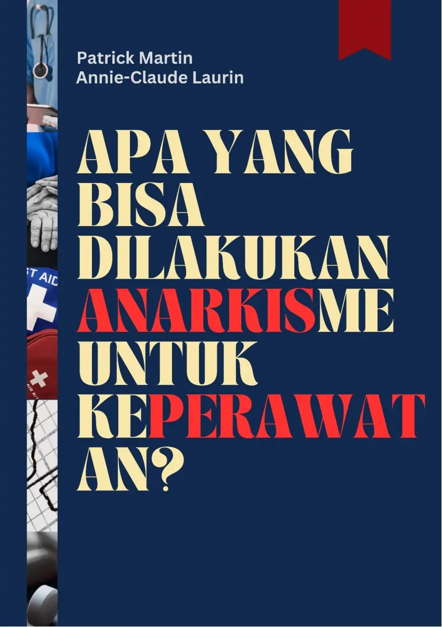 Apa yang Bisa Dilakukan Anarkisme untuk Keperawatan