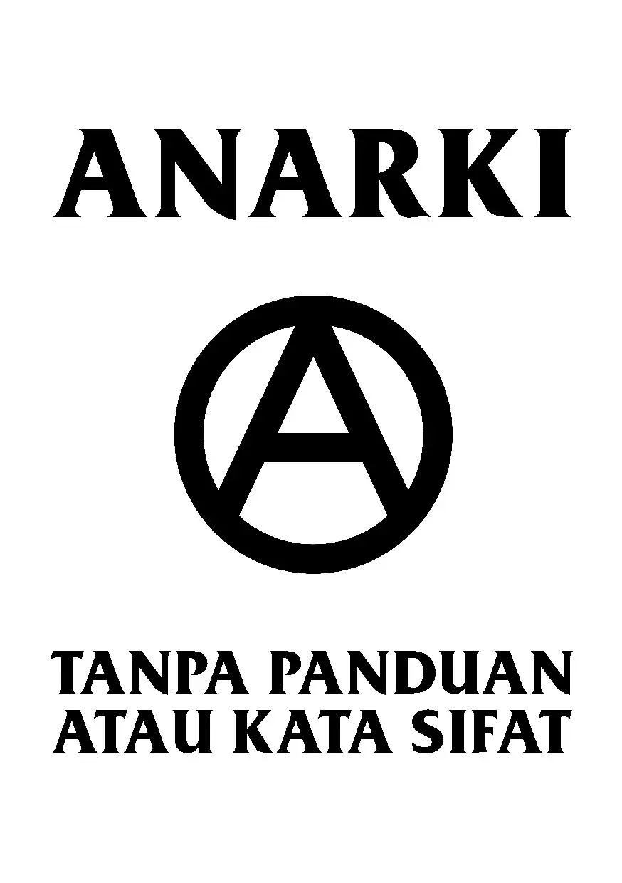 Anarki: Tanpa Panduan atau Kata Sifat
