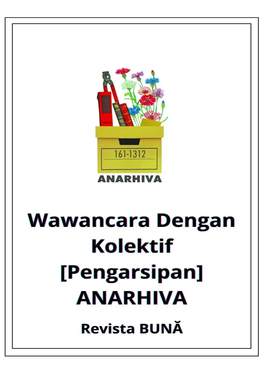 Wawancara Dengan Kolektif [Pengarsipan] ANARHIVA