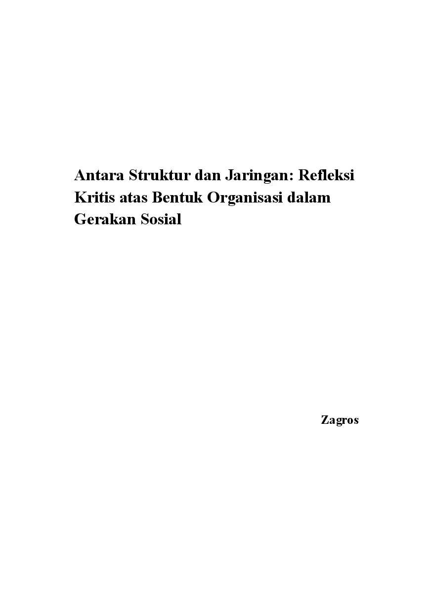 Antara Struktur dan Jaringan: Refleksi Kritis atas Bentuk Organisasi dalam Gerakan Sosial