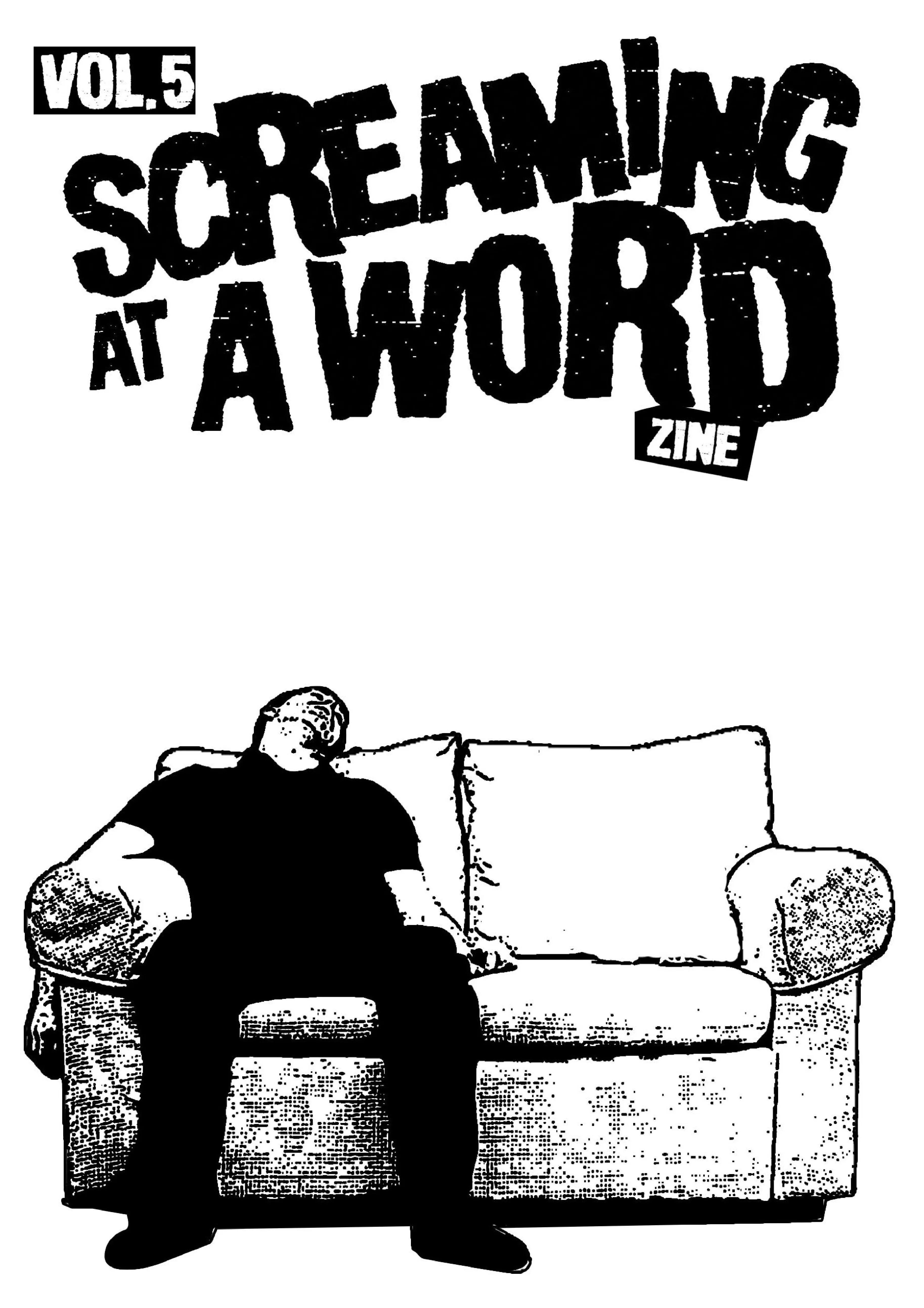 Screaming At a Word Zine Vol. 5