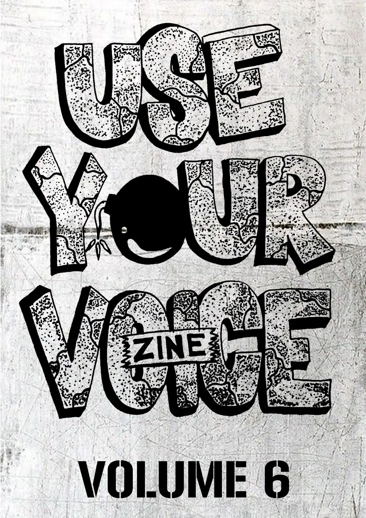 Use Your Voice Zine Vol.6