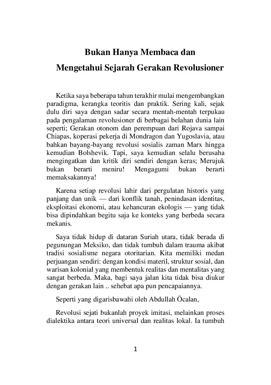 Bukan Hanya Membaca dan Mengetahui Sejarah Gerakan Revolusioner