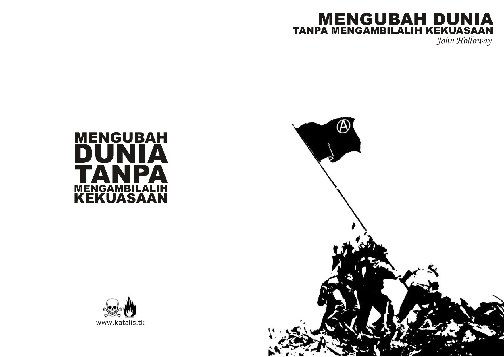 Mengubah Dunia Tanpa Mengambilalih Kekuasaan