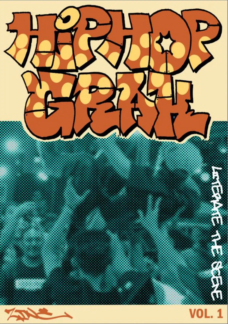 Hip-Hop Grak Zine Vol. 1