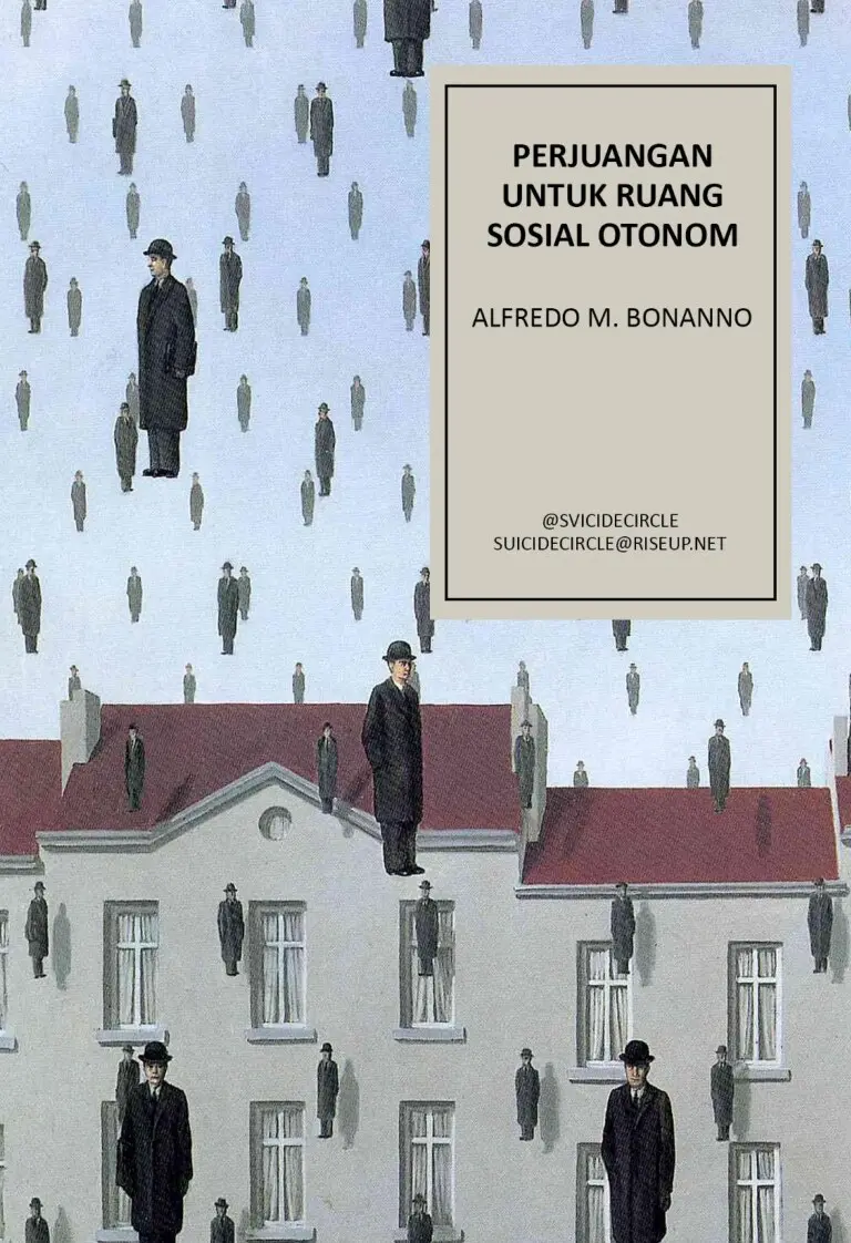 Perjuangan Untuk Ruang Sosial Otonom