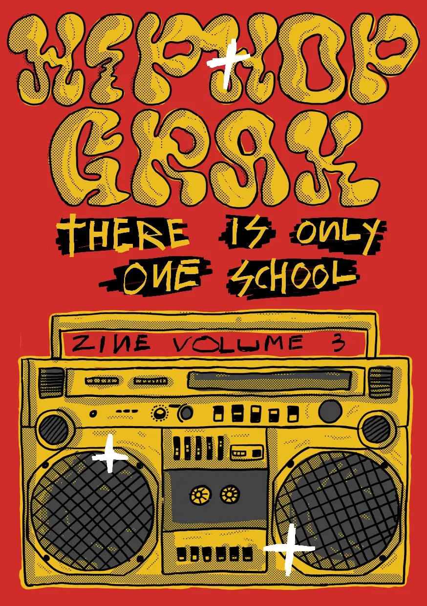 Hip-Hop Grak Zine Vol. 3