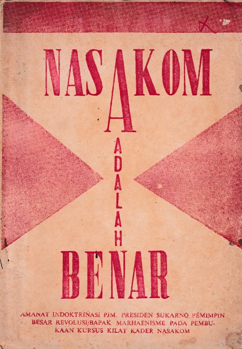 Nasakom adalah Benar