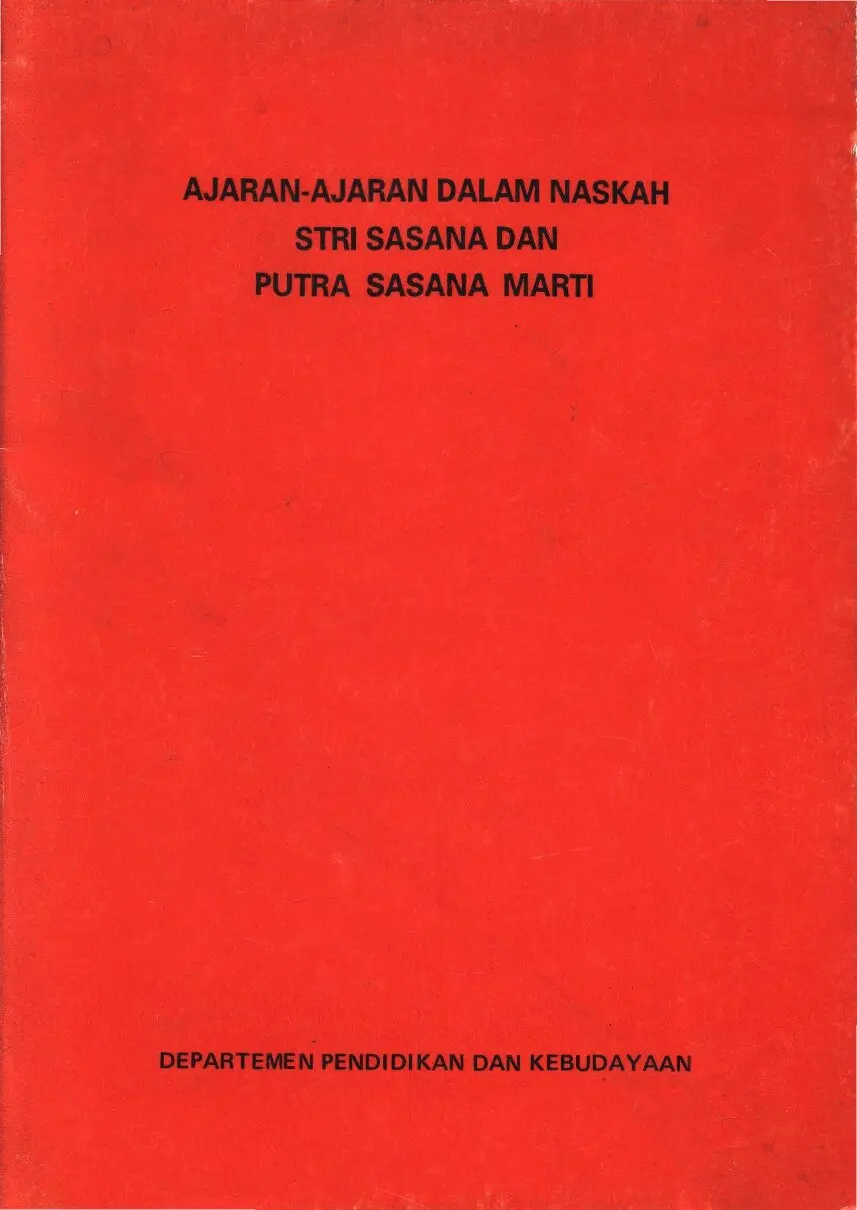 Ajaran-ajaran dalam naskah stri sasana dan putra sasana marti