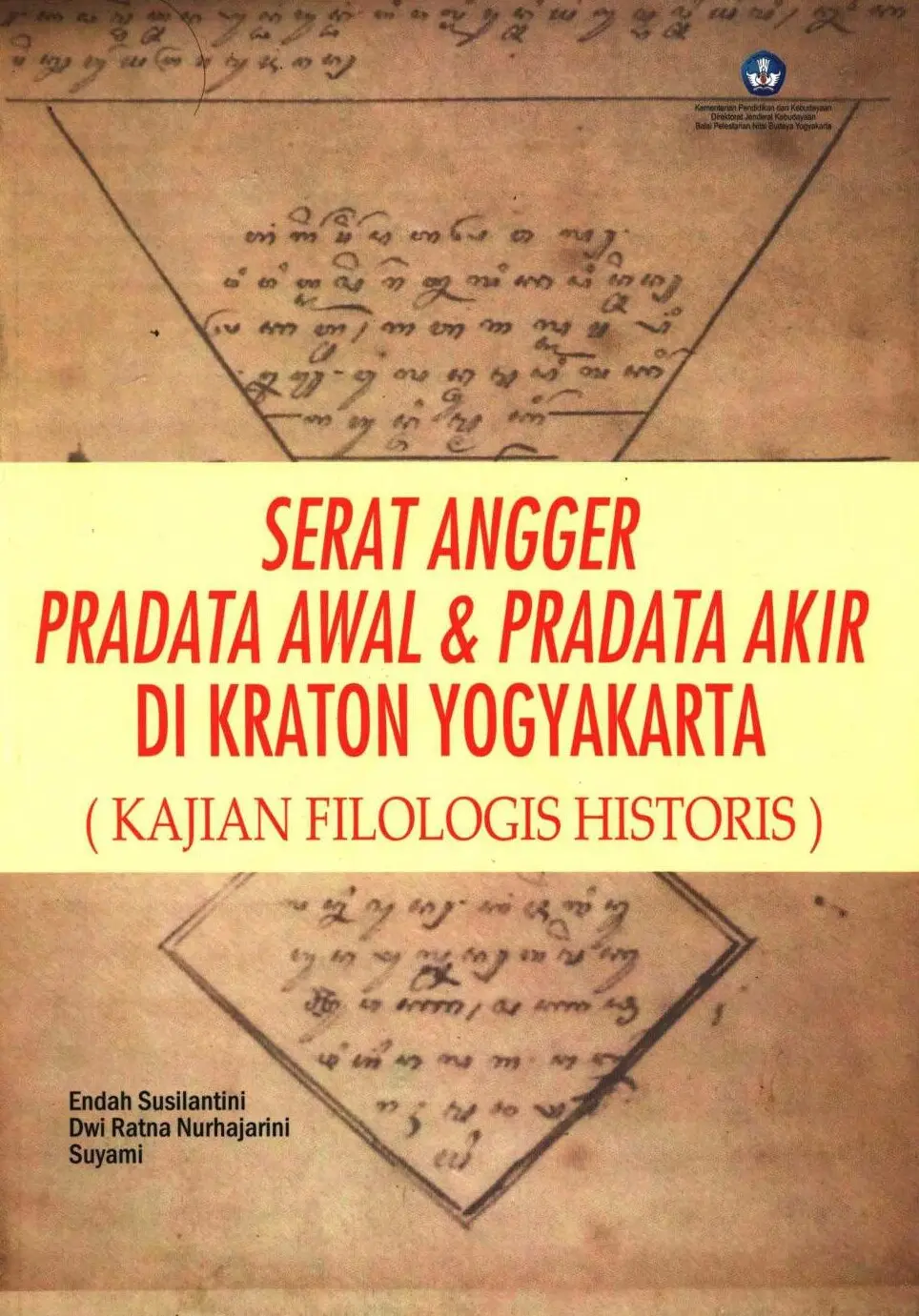Serat angger pradata awal dan pradata akhir di Kraton Yogyakarta: kajian filologis historis