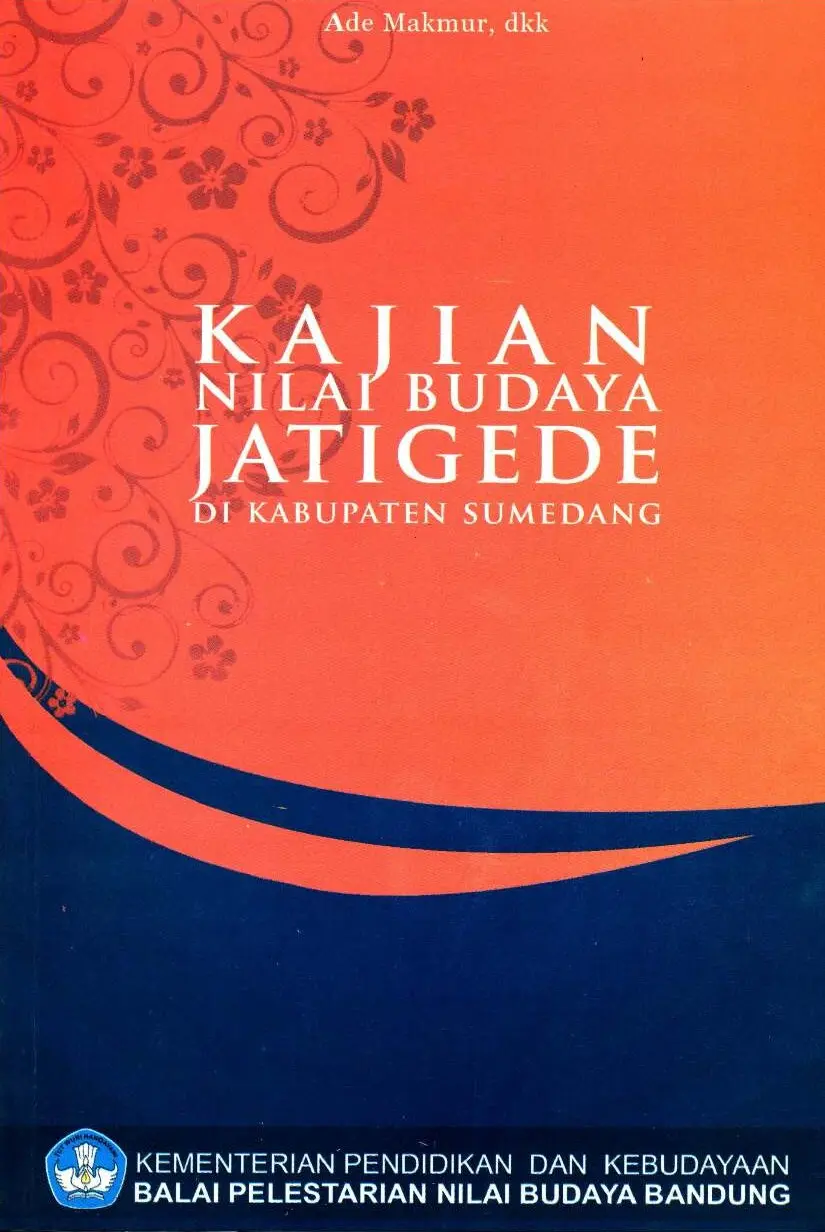 Kajian nilai budaya lokal Jatigede di kabupaten Sumedang
