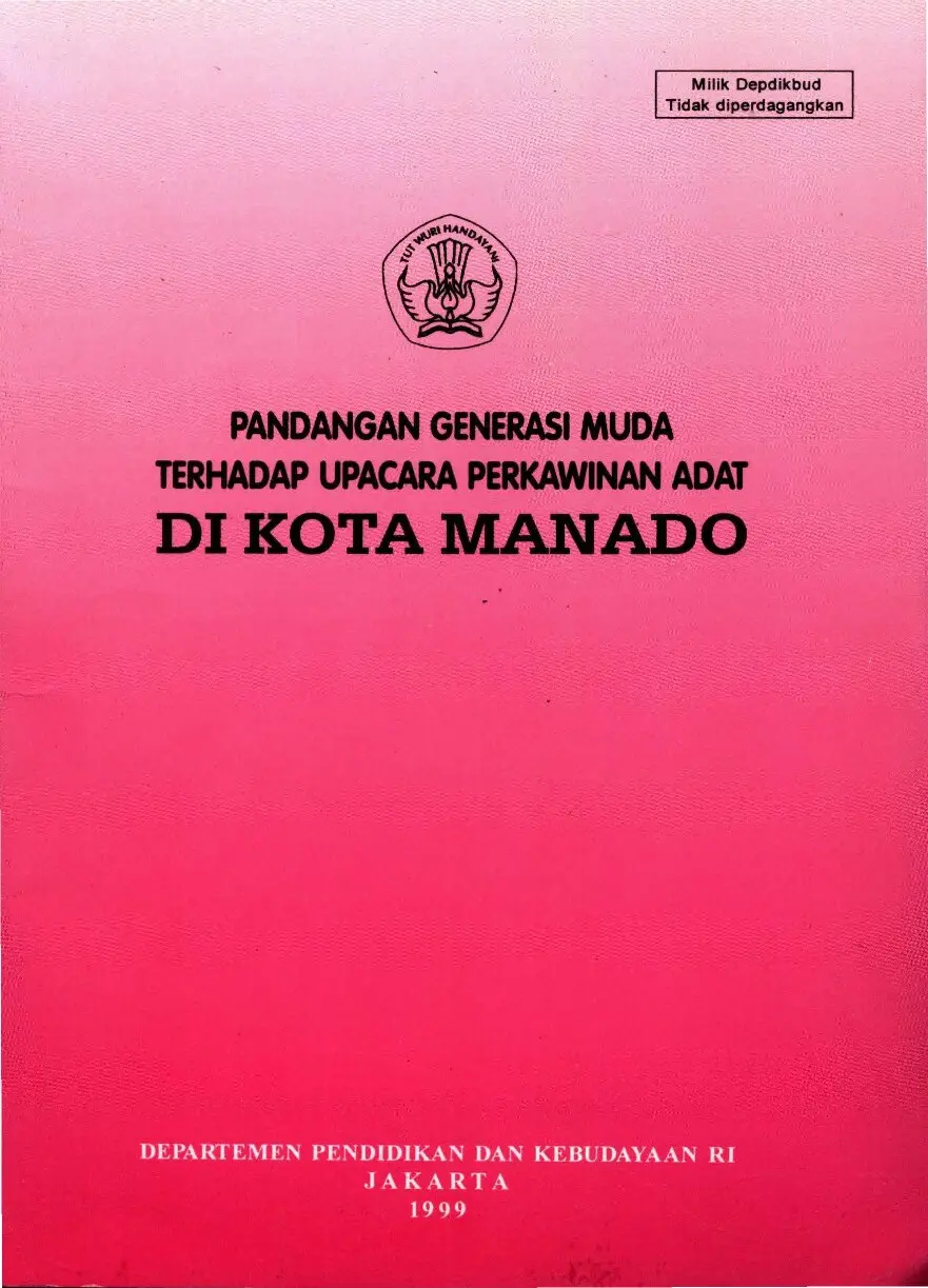 Pandangan generasi muda terhadap upacara perkawinan adat di kota Manado