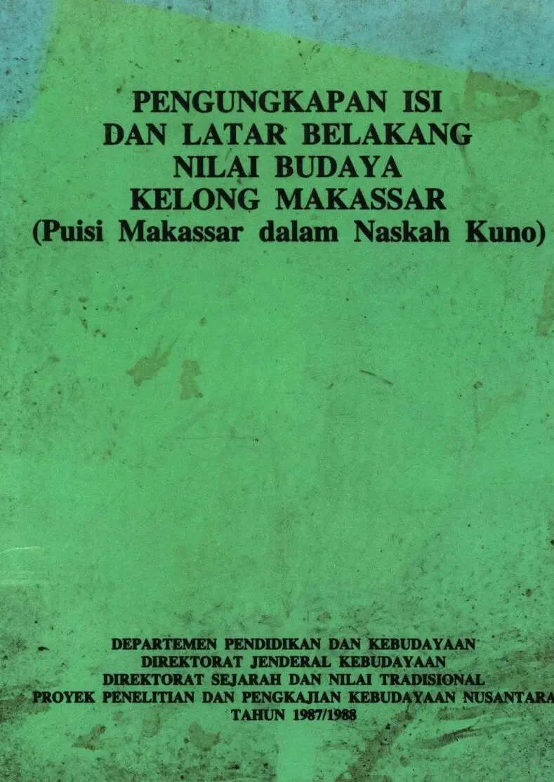 Pengungkapan isi dan latar belakang nilai budaya kelong makassar puisi makassar dalam naskah kuno