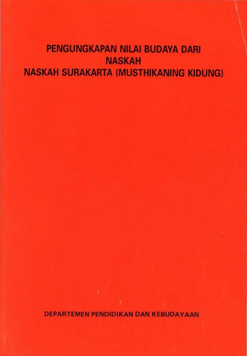 Pengungkapan nilai budaya dari naskah naskah Surakarta (Musthikaning Kidung)
