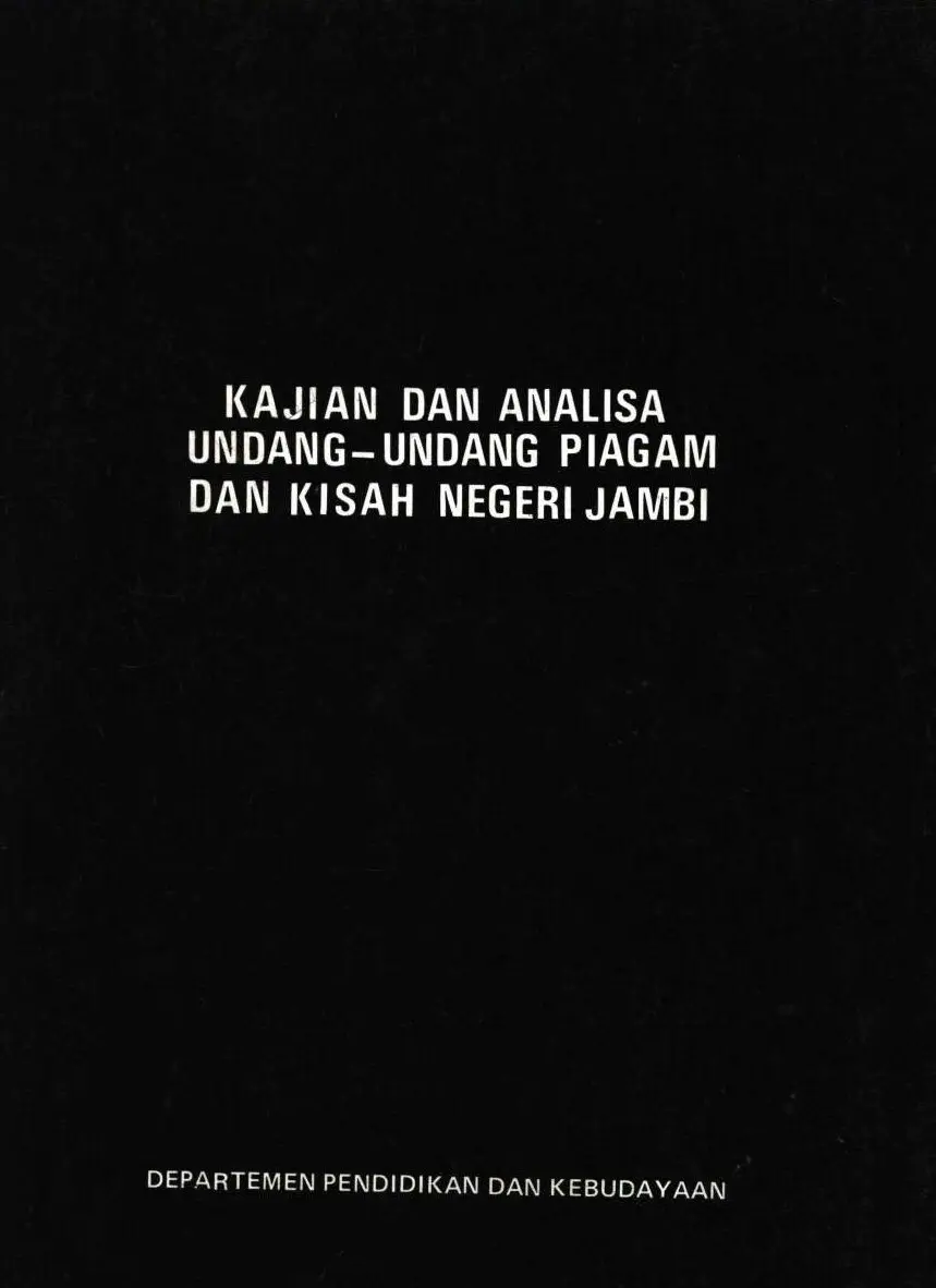 Kajian dan analisa undang undang piagam dan kisah negeri jambi