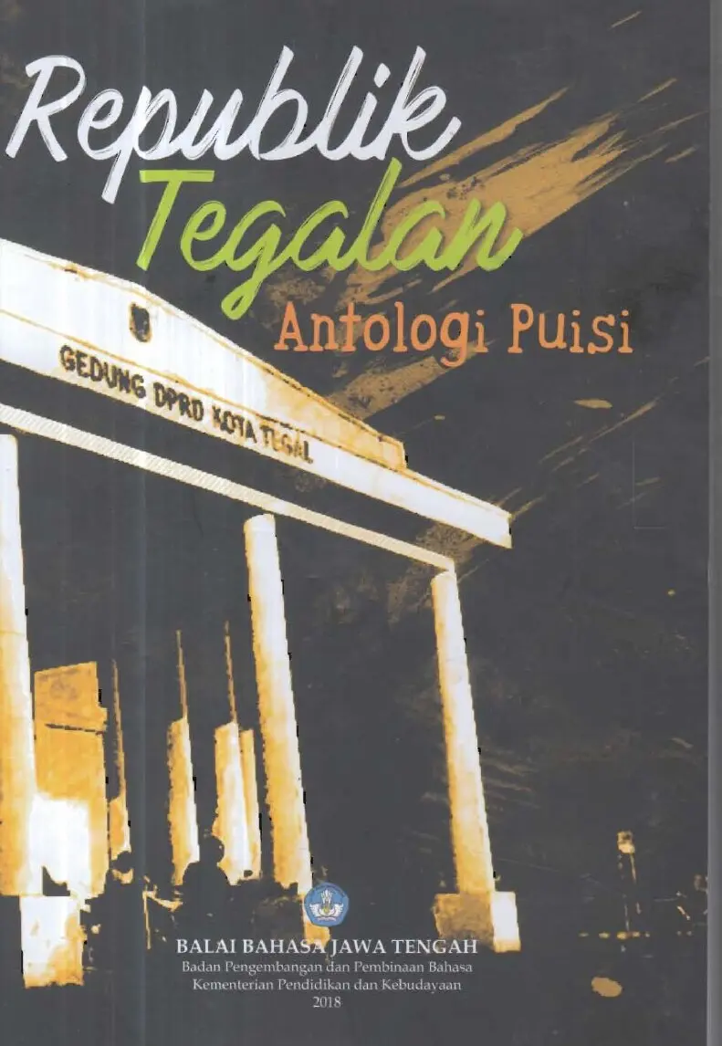 Republik tegalan: antologi puisi